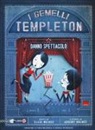 Ellis Weiner, J. Holmes - I gemelli Templeton danno spettacolo