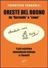 Francesco Vanagolli - Oreste Del Buono da «Bertoldo» a «Linus». Il più eclettico intellettuale italiano e i fumetti