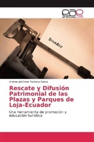 Andrea del Cisne Pacheco Cueva - Rescate y Difusión Patrimonial de las Plazas y Parques de Loja-Ecuador