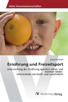 Marianne Miedl - Ernährung und Freizeitsport
