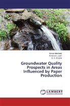 Himansh Joshi, Himanshu Joshi, Simo Melchioly, Simon Melchioly, D C Singhal, D. C. Singhal - Groundwater Quality Prospects in Areas Influenced by Paper Production