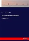 Mary E. Braddon, Mary Elizabeth Braddon - Joshua Haggard's Daughter