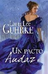 Laura Lee Guhrke, Guhrke Laura Lee - pacto audaz