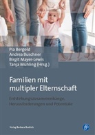 Pia Bergold, Andre Buschner, Andrea Buschner, Bir Mayer-Lewis, Birgit Mayer-Lewis, Birgit Mayer-Lewis u a... - Familien mit multipler Elternschaft