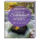 Adalbert Stifter, Hermann Multhaupt - Finde die Schönheit in deinem Herzen