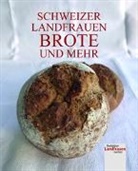 RedaktionLandfrauenkochen - Schweizer Landfrauenbrote und mehr