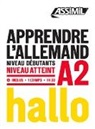 Bettina Schodel, Bettina Schodel, Bettina Schödel - Apprendre l'allemand : niveau débutants : niveau atteint A2