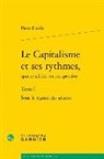 Pierre Dockes, Pierre Dockès - Le capitalisme et ses rythmes, quatre siècles en perspective. Vol. 1. Sous le regard des géants