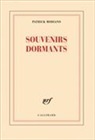 Patrick Modiano - Souvenirs dormants