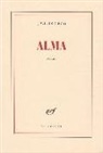 J.M.G. Le Clezio, J M G Le Clézio, J. M. G. Le Clézio, J.-M. G. Le Clézio, Jean-Marie G. Le Clézio, Jean-Marie Gustave Le Clézio - Alma