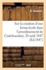 Galabert, Galabert-d - Sur la creation d une ferme ecole