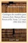 Maison H Perrot Et Fils, Maison h. perrot et - Catalogue des modeles pour