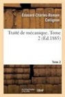 Edouard-Charles-Romain Collignon, Collignon-e-c-r - Traite de mecanique. tome 2