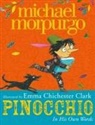 Michael Morpurgo, Michael Morpurgo, Emma Chichester Clark, Emma Chichester Clark - Pinocchio