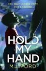 M. J. Ford, Michael Ford - Hold My Hand