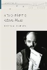 Kevin C. Karnes, Kevin Karnes, Kevin C. Karnes, Kevin C. (Winship Professor of Music Histo Karnes - Arvo Part''s Tabula Rasa