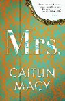 Caitlin Macy, Macy Caitlin - Mrs.