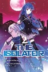 Reki Kawahara, Kawahara Reki, Naoki Koshimizu, Koshimizu Naoki, Jenny McKeon, Reki Kawahara - The Isolator, Vol. 2 (manga)