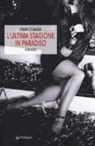 Omar Di Maria - L' ultima stagione in paradiso