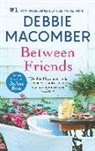 Debbie Macomber, Joann Ross - Between Friends