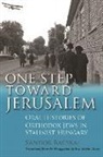 Saandor Bacskai, Sandor Bacskai, Sándor Bacskai, Sßndor/ Thury Bacskai - One Step Toward Jerusalem