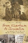 Dr Rachel Mairs, Rachel Mairs, Rachel (Lecturer in Classics Mairs - From Khartoum to Jerusalem