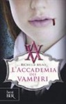 Richelle Mead - L'accademia dei vampiri