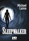 Michael Laimo - Sleepwalker
