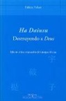 Fabian Fukan - Ha Daiusu : destruyendo a Deus