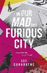 Guy Gunaratne - In Our Mad and Furious City