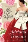 Adriana Trigiani - Kiss Carlo