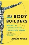 Adam Piore - The Body Builders