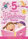 Victoria Kann, Kann Victoria, Victoria Kann - Pinkalicious: 5-Minute Pinkalicious Stories