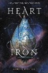 Ashley Poston - Heart of Iron