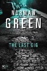 Norman Green - The Last Gig