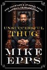 Mike Epps - Unsuccessful Thug
