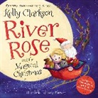 Kelly Clarkson, Kelly/ Fleming Clarkson, Clarkson Kelly, Lucy Fleming - River Rose and the Magical Christmas