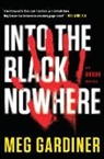 Meg Gardiner - Into the Black Nowhere