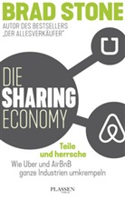 Brad Stone - Die Sharing-Economy: Teile und herrsche