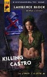 Lawrence Block, Block Lawrence - Killing Castro