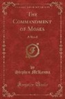 Stephen Mckenna - The Commandment of Moses