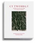 Heiner Bastian, Cy Twombly, Heine Bastian, Heiner Bastian - The Printed Graphic Work