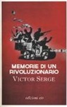 Victor Serge - Memorie di un rivoluzionario (1901-1941)