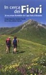 Giorgio Pallavicini, Marziano Pascale, Renzo Salvo, Adriano Sciandra - In cerca dei fiori. 28 escursioni floristiche da Capo Noli al Monviso