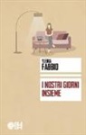 Ylenia Fabbio - I nostri giorni insieme