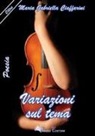 Maria Gabriella Ciaffarini - Variazioni sul tema