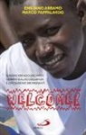 Emiliano Abramo, Marco Pappalardo - Welcome. Sussidio sull'accoglienza dei migranti per ragazzi, adolescenti e giovani