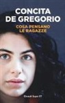 Concita De Gregorio - Cosa pensano le ragazze