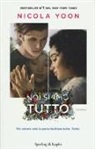Nicola Yoon - Noi siamo tutto