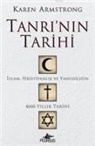 Karen Armstrong - Tanrinin Tarihi